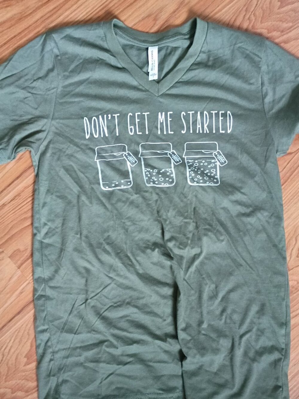 Bella + Canvas Sourdough Starter Graphic Tee Small "Don't Get Me Started" V-Neck